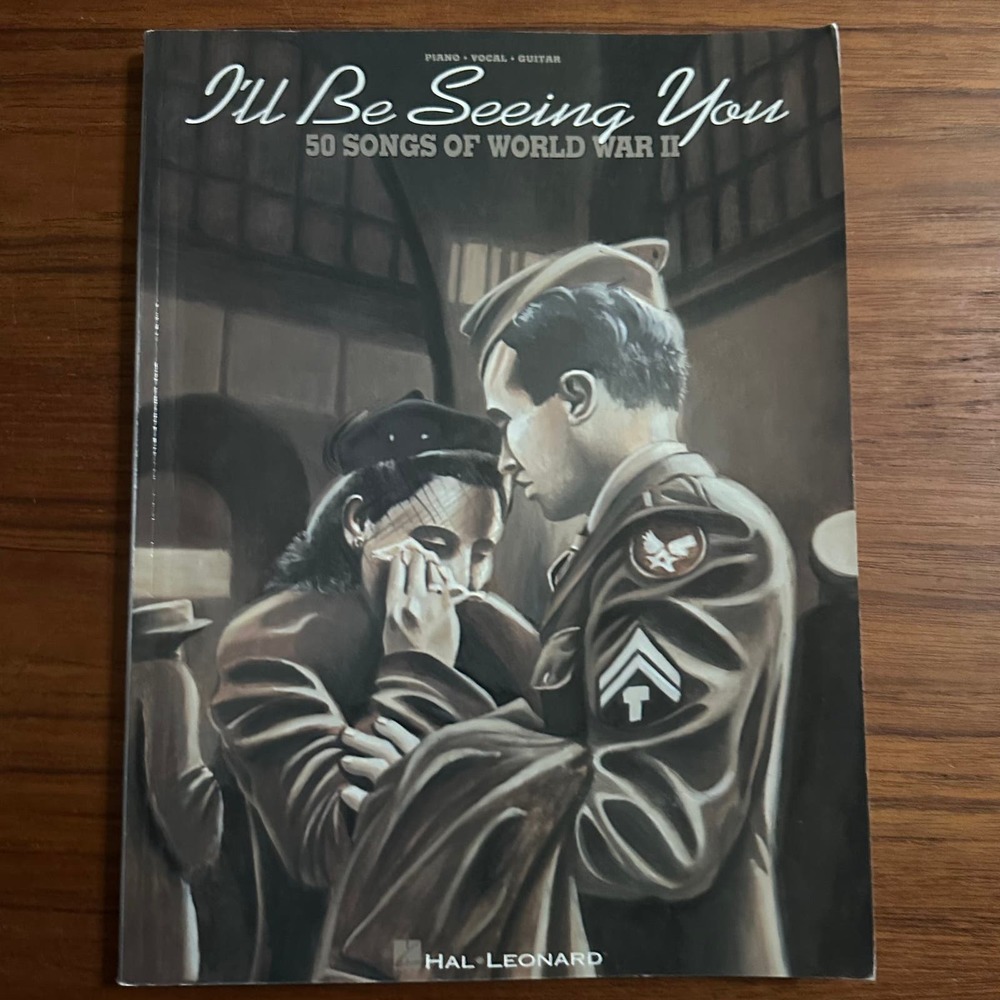 I'll Be Seeing You Sheet Music Book WWII